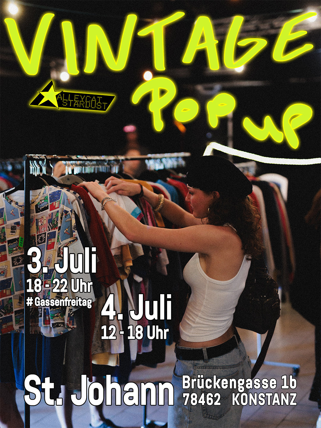 Flyer für den Vintage Pop Up im St. Johann Konstanz am 3. und 4. Juli 2026. St Johann Brückengasse 1b 78462 Konstanz. 3.Juli 18 bis 22 Uhr / 4. Juli 12 bis 18 Uhr. Vintage Streeatwear / Vintage Fashion 